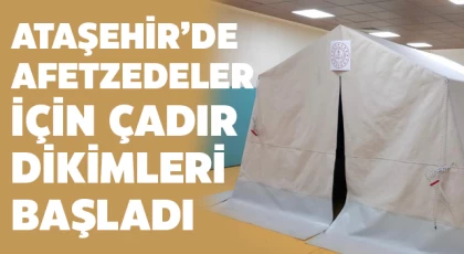 Ataşehir Halk Eğitim Merkezi, Deprem Bölgelerine Çadır Dikimine Başladı